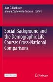 Social Background and the Demographic Life Course: Cross-National Comparisons