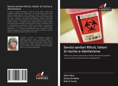 Servizi sanitari Rifiuti, fattori di rischio e disinfezione - Silva, Aída;Mota, Eduardo;Costa, Ediná