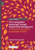 Firm Competitive Advantage Through Relationship Management
