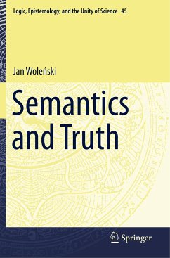 Semantics and Truth - Wolenski, Jan
