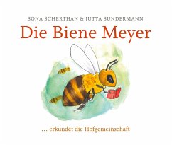 Die Biene Meyer - Sundermann, Jutta;Scherthan, Sona