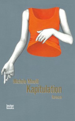 Kapitulation - Minelli, Michèle