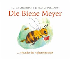 Die Biene Meyer - Sundermann, Jutta;Scherthan, Sona