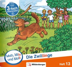 Mats, Mila und Molli - Heft 13: Die Zwillinge - C - Wolber, Axel;Heinisch, Gabriele