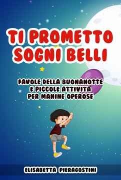 Ti Prometto Sogni Belli (eBook, ePUB) - Pieragostini, Elisabetta