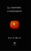 La dernière confession (eBook, ePUB)