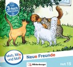Mats, Mila und Molli - Heft 15: Neue Freunde - A