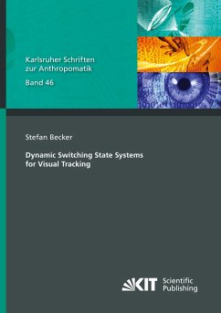 Dynamic Switching State Systems for Visual Tracking - Becker, Stefan