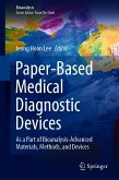 Paper-Based Medical Diagnostic Devices (eBook, PDF)