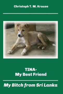 Tina - My Best Friend (eBook, ePUB) - Krause, Christoph T. M.