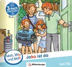 Mats, Mila und Molli - Heft 14: Jako ist da - A