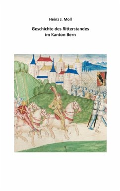 Geschichte des Ritterstandes im Kanton Bern (eBook, ePUB) - Moll, Heinz J.