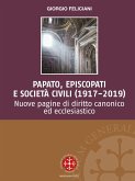Papato, episcopati e società civili (1917-2019) (eBook, ePUB)