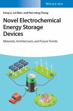 Novel Electrochemical Energy Storage Devices - Li, Feng;Wen, Lei;Cheng, Hui ming