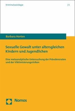 Sexuelle Gewalt unter altersgleichen Kindern und Jugendlichen - Horten, Barbara