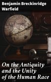 On the Antiquity and the Unity of the Human Race (eBook, ePUB)