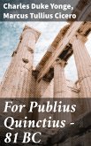 For Publius Quinctius — 81 BC (eBook, ePUB)