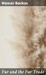 Fur and the Fur Trade (eBook, ePUB) - Bild 1