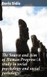 The Source and Aim of Human Progress (A... - Bild 1
