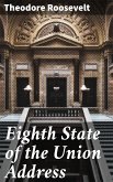 Eighth State of the Union Address (eBook, ePUB)