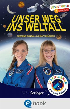 Unser Weg ins Weltall (eBook, ePUB) - Thiele-Eich, Insa; Randall, Suzanna
