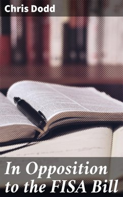 Cover In Opposition to the FISA Bill (eBook, ePUB)
