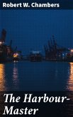 The Harbour-Master (eBook, ePUB)