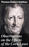 Observations on the Effects of the Corn Laws (eBook, ePUB)