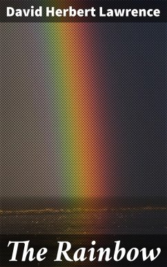 The Rainbow (eBook, ePUB) - Lawrence, David Herbert