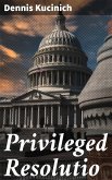 Privileged Resolutio (eBook, ePUB)