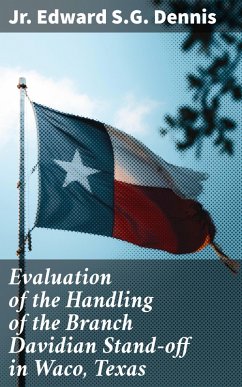 Cover Evaluation of the Handling of the Branch Davidian Stand-off in Waco, Texas (eBook, ePUB)
