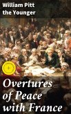 Overtures of Peace with France (eBook, ePUB)