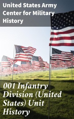 001 Infantry Division (United States) Unit History (eBook, ePUB) - History, United States Army Center for Military