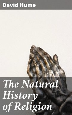 The Natural History of Religion (eBook, ePUB) - Hume, David