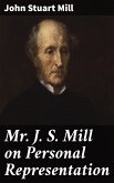 Mr J. S. Mill on Personal Representation (eBook, ePUB)