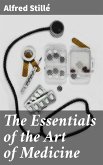 The Essentials of the Art of Medicine (eBook, ePUB)