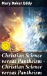 Christian Science versus Pantheism -... - Bild 1