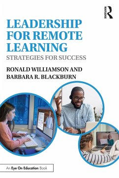 Leadership for Remote Learning (eBook, ePUB) - Williamson, Ronald; Blackburn, Barbara R.