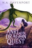 Anri and the Dragon Quest (eBook, ePUB) Anri and the Dragon Quest (eBook, ePUB)