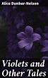 Violets and Other Tales (eBook, ePUB) - Bild 1