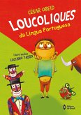 Loucoliques da língua portuguesa (eBook, ePUB)