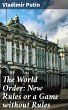 The World Order: New Rules or a Game... - Bild 1