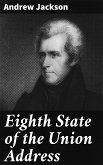 Eighth State of the Union Address (eBook, ePUB)