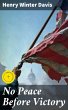 No Peace Before Victory (eBook, ePUB) - Bild 1