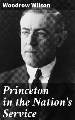 Princeton in the Nation's Service (eBook, ePUB) - Wilson, Woodrow