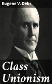 Class Unionism (eBook, ePUB)