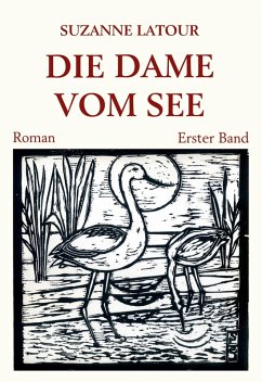 Die Dame vom See (eBook, ePUB) - Latour, Suzanne