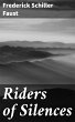 Riders of Silences (eBook, ePUB) - Bild 1