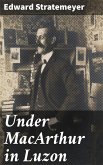 Under MacArthur in Luzon (eBook, ePUB)