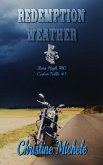 Redemption Weather (Aces High MC - Cedar Falls, #1) (eBook, ePUB)